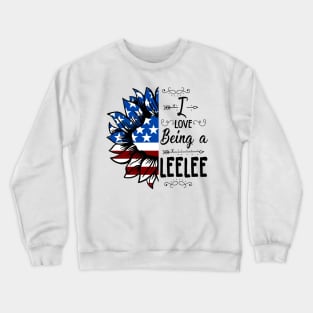 Vintage American Flag I Love Being A Leelee Happy Independence Day Crewneck Sweatshirt